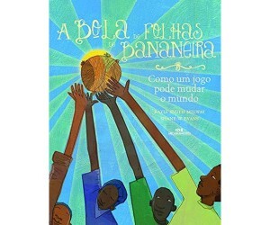 A Bola de Folhas de Bananeira