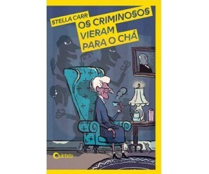 Os Criminosos Vieram Para o Chá