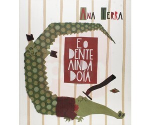 Livro E o Dente Ainda Doía