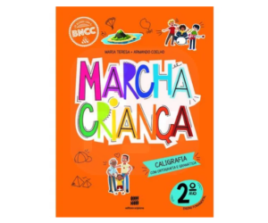 Livro Marcha Criança - Caligrafia Com Ortografia E Gramatica 2º Ano