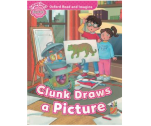 Clunk Draws A Picture - Oxford Read And Imagine Starter